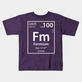 Fermium Element Kids T-Shirt